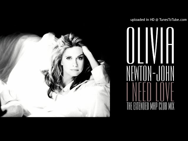 Olivia I Need Love オリビア・ニュートンジョン Olivia Newton-John - I Need Love (Tommy Musto Club Mix