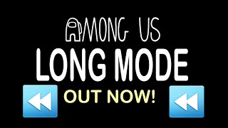 Among Us April Fools Long Mode Trailer But It's REVERSED