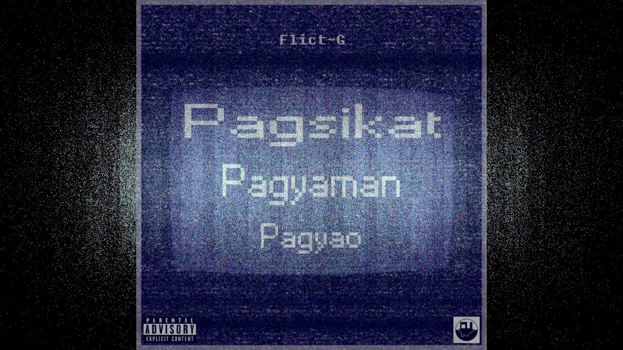 Flict-G - Pagsikat Pagyaman Pagyao (Official lyric video)