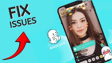 How to Fix Bigo Live Issue 2025?