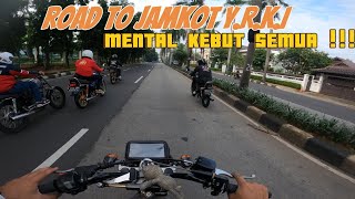 BAWA MOTORNYA PADA MODE EDAN‼️ ROAD TO JAMKOT YRKI IBU KOTA SENTUL‼️