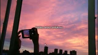 Dia masa lalu mu, aku masa depanmu x Tetap Untukmu #song #music