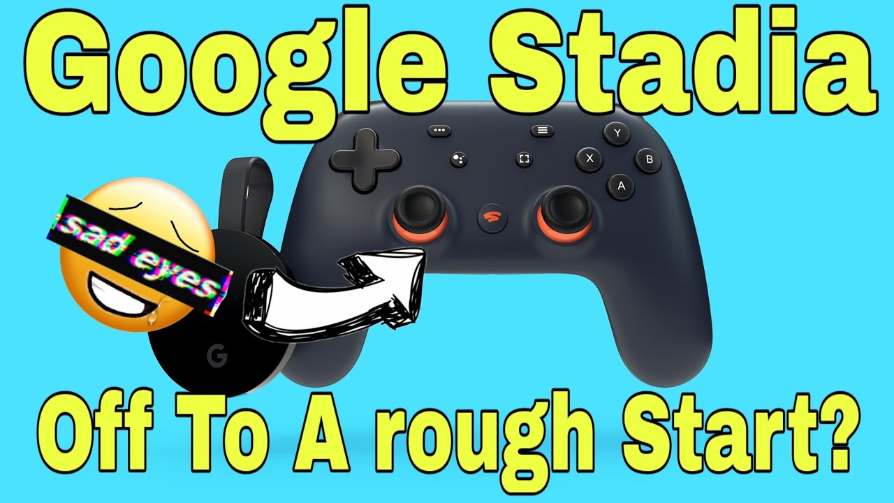 GOOGLE STADIA - Cloud Gaming Off To A Rough Start😳🤪 - STADIA  What Will Happen?🤔