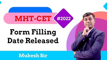 MHT-CET 2022 Form Filling Date Released