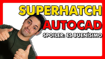 🔴 Crea tus Propios Hatch en AutoCAD [ SUPERHATCH 🚀]