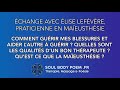 Echange avec elise praticienne en maeusthsie podcast 001