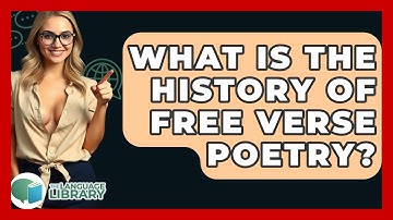 What Is The History Of Free Verse Poetry? - The Language Library