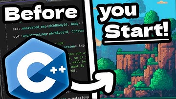 5 things I wish I knew before starting C++ Game Dev!