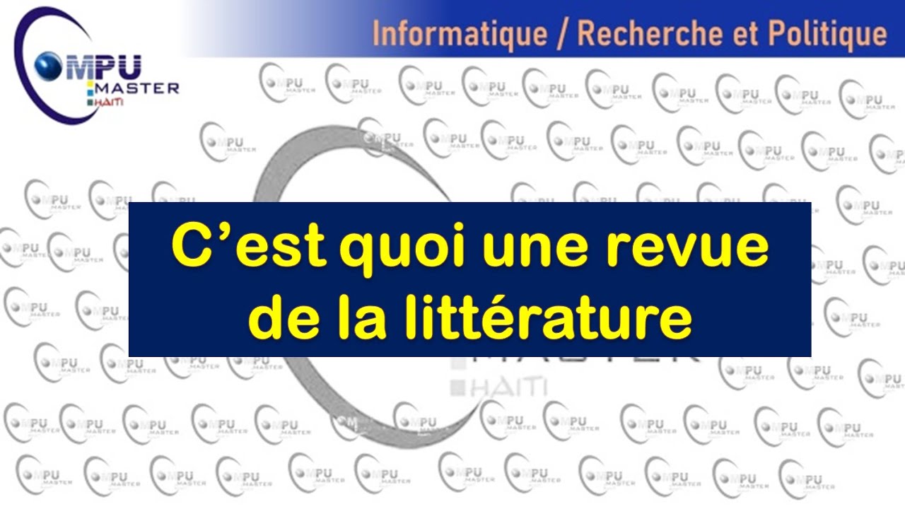 3- C'est quoi une revue de la littérature dans la recherche