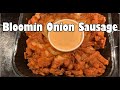 Bloomin Onion Sausage