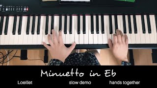 Loeillet: Minuetto in Eb (slow demo + both hands)