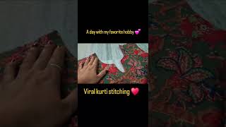 Viral kurti stitching ♥️A day with my favorite hobby 💕 #ytshorts @Gannukanhamummavlogs