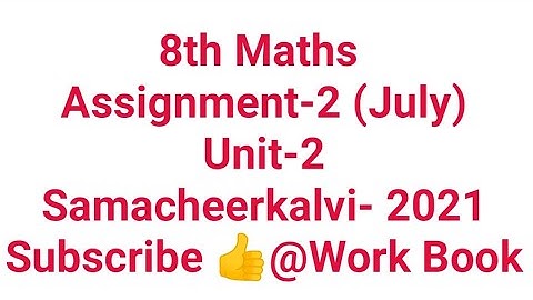 8th Maths Assignment 2|answers| kalvi Tv| class 8 Maths Assignment 2