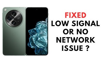 How to Fix Oneplus Open is Having Low Signal or No network Issue