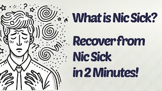 What Is Nic Sick? Quick Fixes You Need to Know!