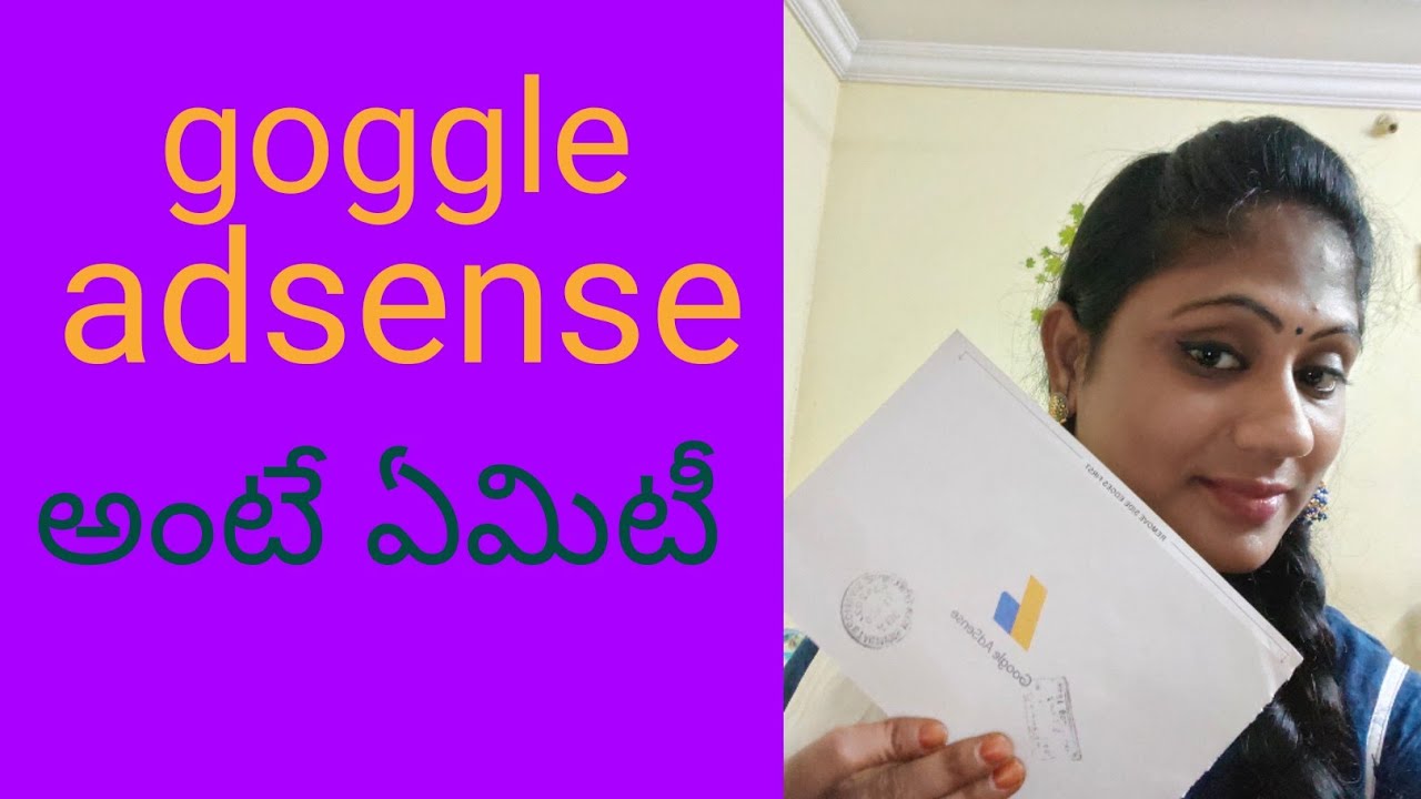 WHAT IS GOGGLE ADSENSE TELUGU/3మంత్స్ పట్టింది నాకు ఇది రావడానికి కారణం