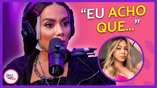 ANITTA COMENTA SOBRE MELODY!