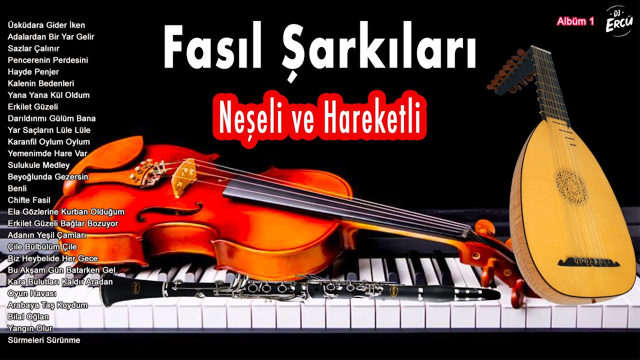 Türk Sanat Müziği Yeni En Çok Dilenen Fasıl Şarkıları YouTube