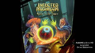 Infected Mushroom - Return to the Sauce -( Full Album )ᴴᴰ