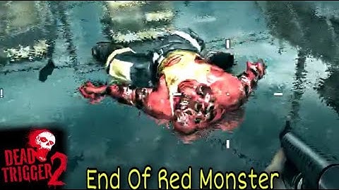 Dead Trigger 2 || end of red big zombie in China 🇨🇳