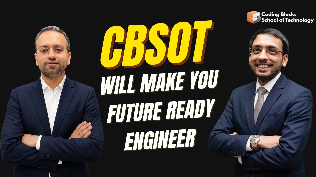 CODING BLOCKS SCHOOL OF TECHNOLOGY (CBSOT) | BTech in CSAI | Make ...