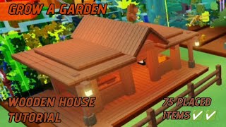 Wooden House Tutorial In Grow A Garden Grow A Garden House Tutorial 75 Placed Item Easy