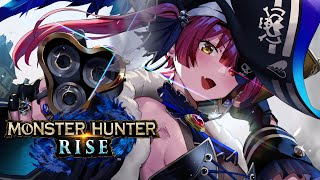 【#チキチキ集会所レース】MONSTER HUNTER RISE【ホロライブ/宝鐘マリン】