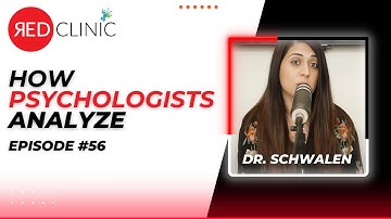 How Psychologists Analyze // Red Clinic Podcast