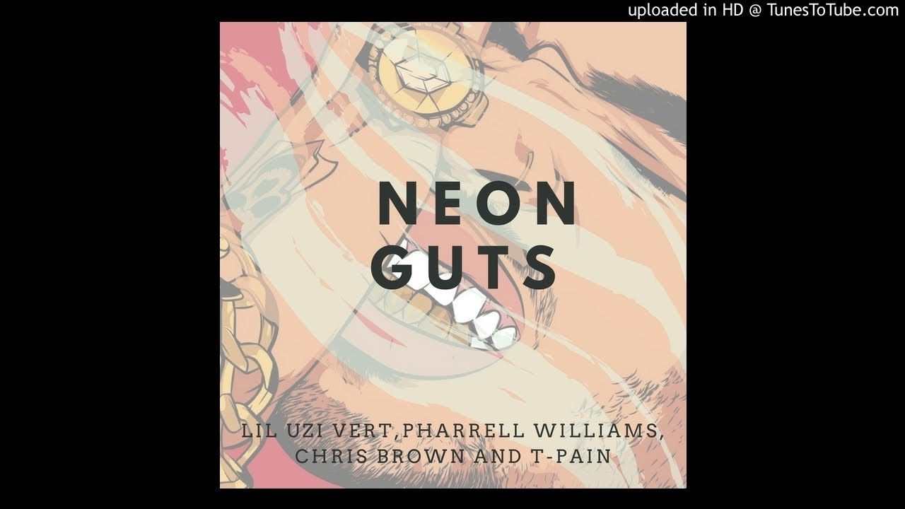 Lil Uzi Vert - Neon Guts (feat. Pharrell Williams) (TRADUÇÃO