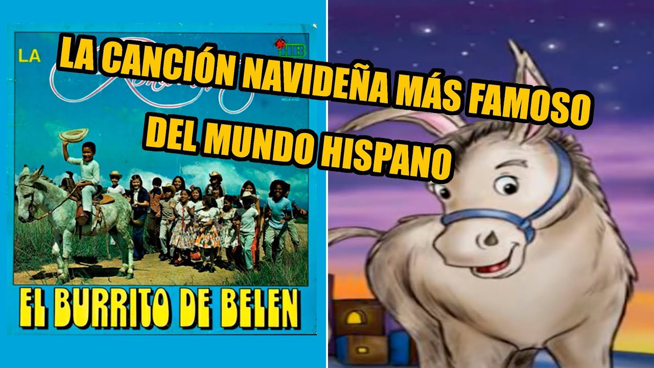 MI BURRITO SABANERO El Villancico Navideño más Famoso del Mundo Hispano