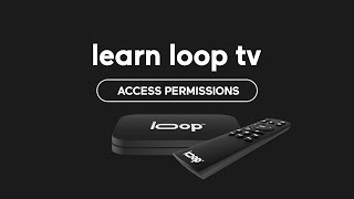 Access Permissions - Learn Loop TV