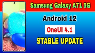 Samsung Galaxy A71 5G gets Android 12 Based OneUI 4.1 Stable Update @TechActivist6