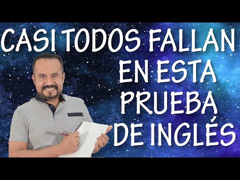 TODOS FALLAN EN ESTE TEST DE INGLES