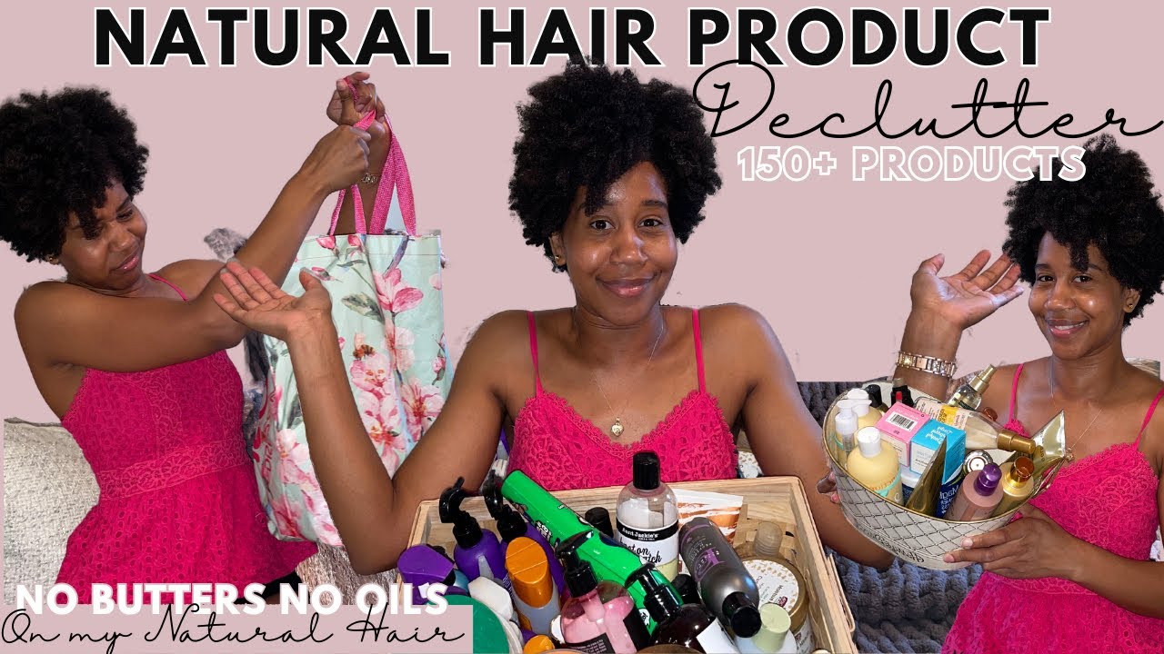 Declutter 100+ Natural Hair Products with Me! No Oils or Butters