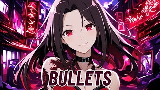 Nightcore - Bullets (Panic Era)