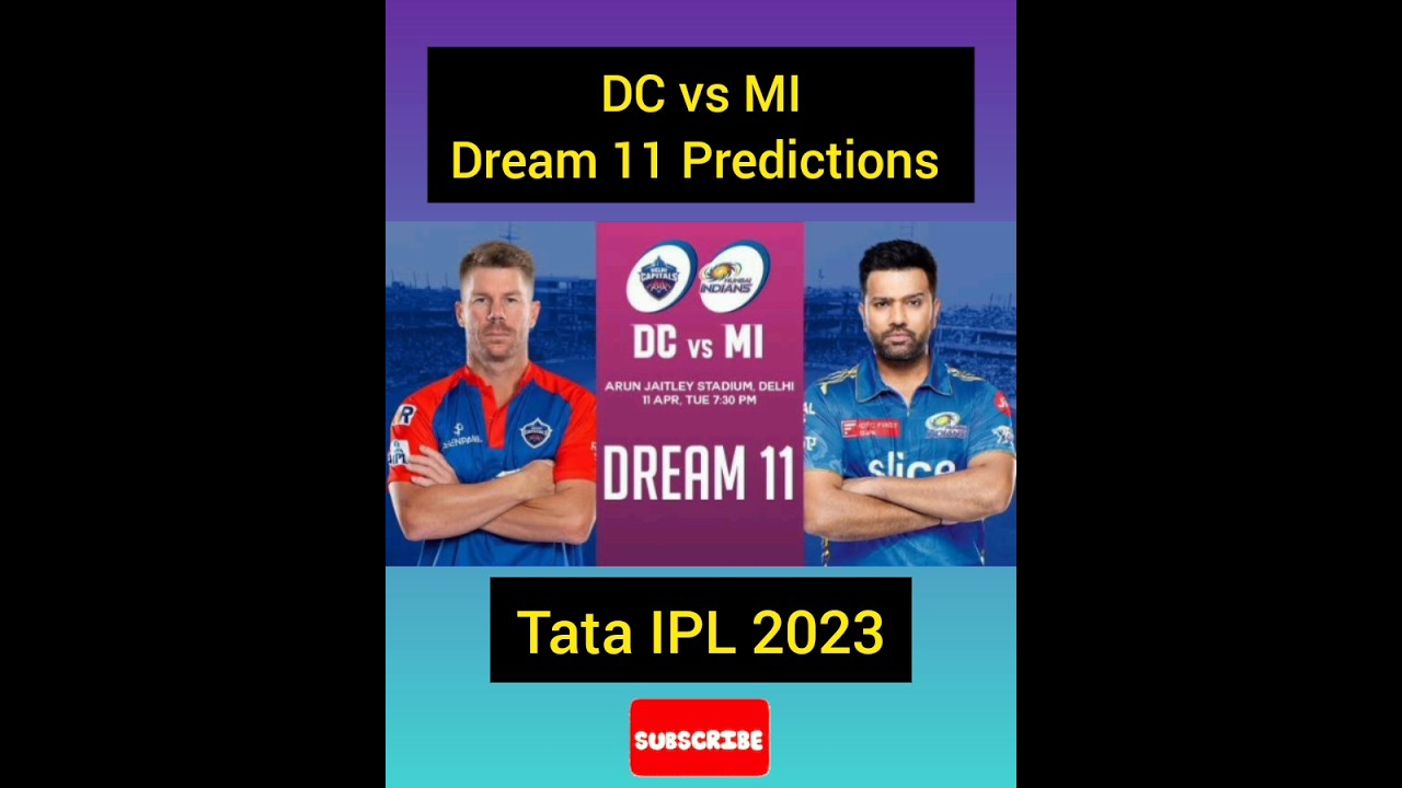 MI vs DC Dream 11 Predictions | Dream 11 Prediction Today Match DC vs MI 
