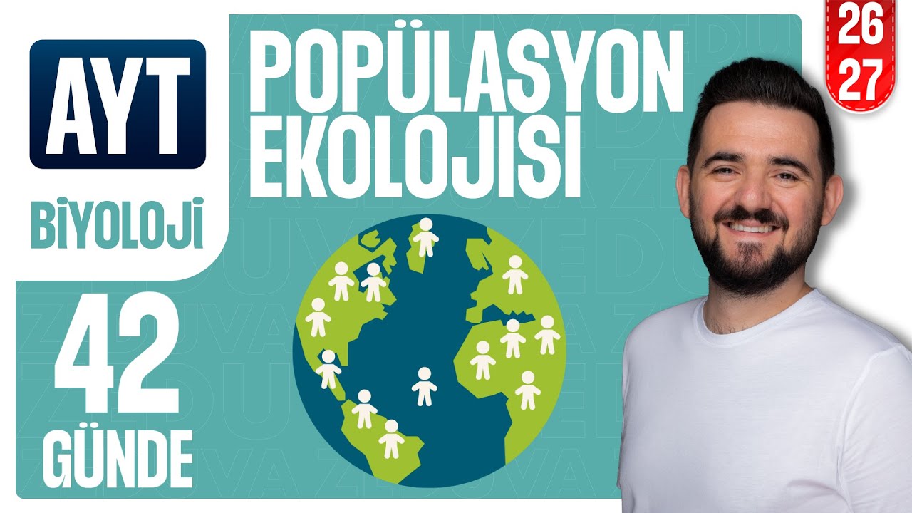 Popülasyon Ekolojisi | 42 GÜNDE AYRINTILI AYT BİYOLOJİ KAMPI 2026-2027 | 26-27.GÜN