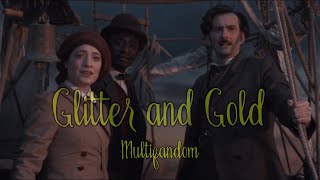 Multifandom - Glitter ✨ and Gold ⭐️