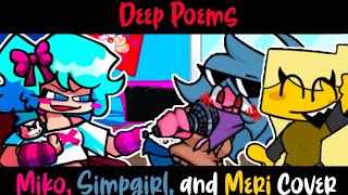 Deep Poems but Miko, Simpgirl, & Meri Sing it || FNF Hotline 024 Cover