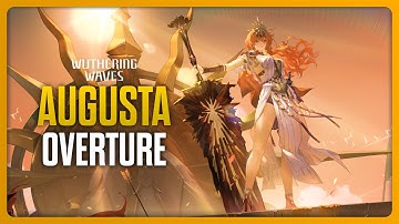 Augusta Prologue: Even When Remains Silent | Wuthering Waves 2.5