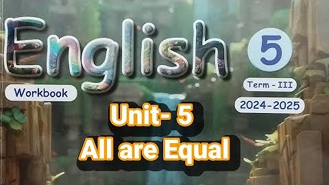 5th standard English term 3 unit 5 all are equal workbook answers