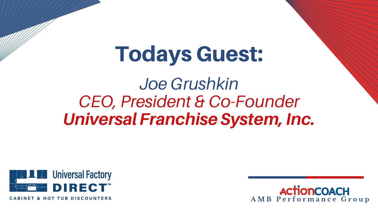 Joe Grushkin on Leading Universal Factory Direct | Business Owners Speak Ep. 56