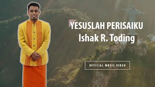 Download Mp3 Yesuslah Perisaiku - Ishak R Toding | Official Music Video Gudang lagu Download Mp3 Yesuslah Perisaiku - Ishak R Toding | Official Music Video