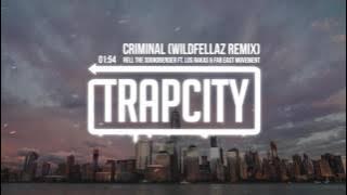 Rell The Soundbender - Criminal ft. Los Rakas & Far East Movement (Wildfellaz Remix)