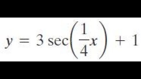 y = 3sec(x/4) + 1 graph and label for 2 cycles