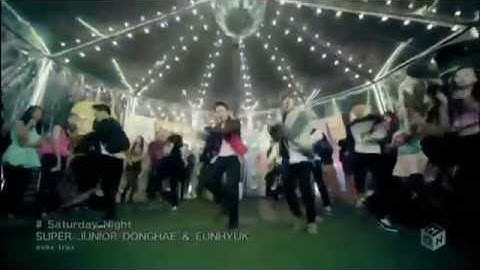 【MV】Super Junior D&E Saturday Night Full MV