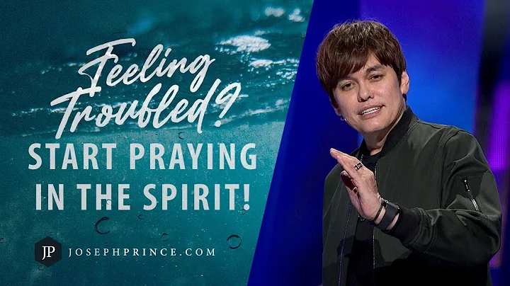 Feeling Troubled? Start Praying In The Spirit! | Joseph Prince