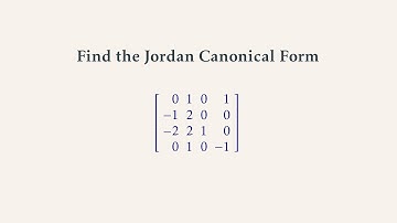 Jordan Canonical Form of 4 by 4 Matrix