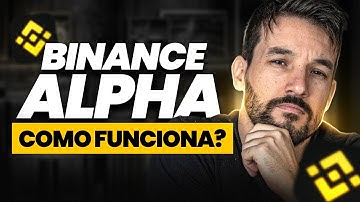 O Que é e Como Funciona o BINANCE ALPHA? Vale a Pena? Como GANHAR CRIPTO nos AIRDROPS?