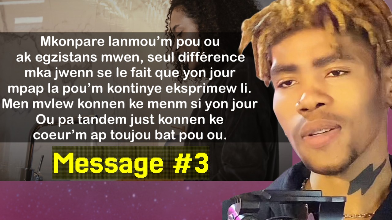 Men Kijanw Fè On Fi Damou Fou Pale Avèw Nan 2 SEGOND AK 5 BÈL Grenn Ti Message